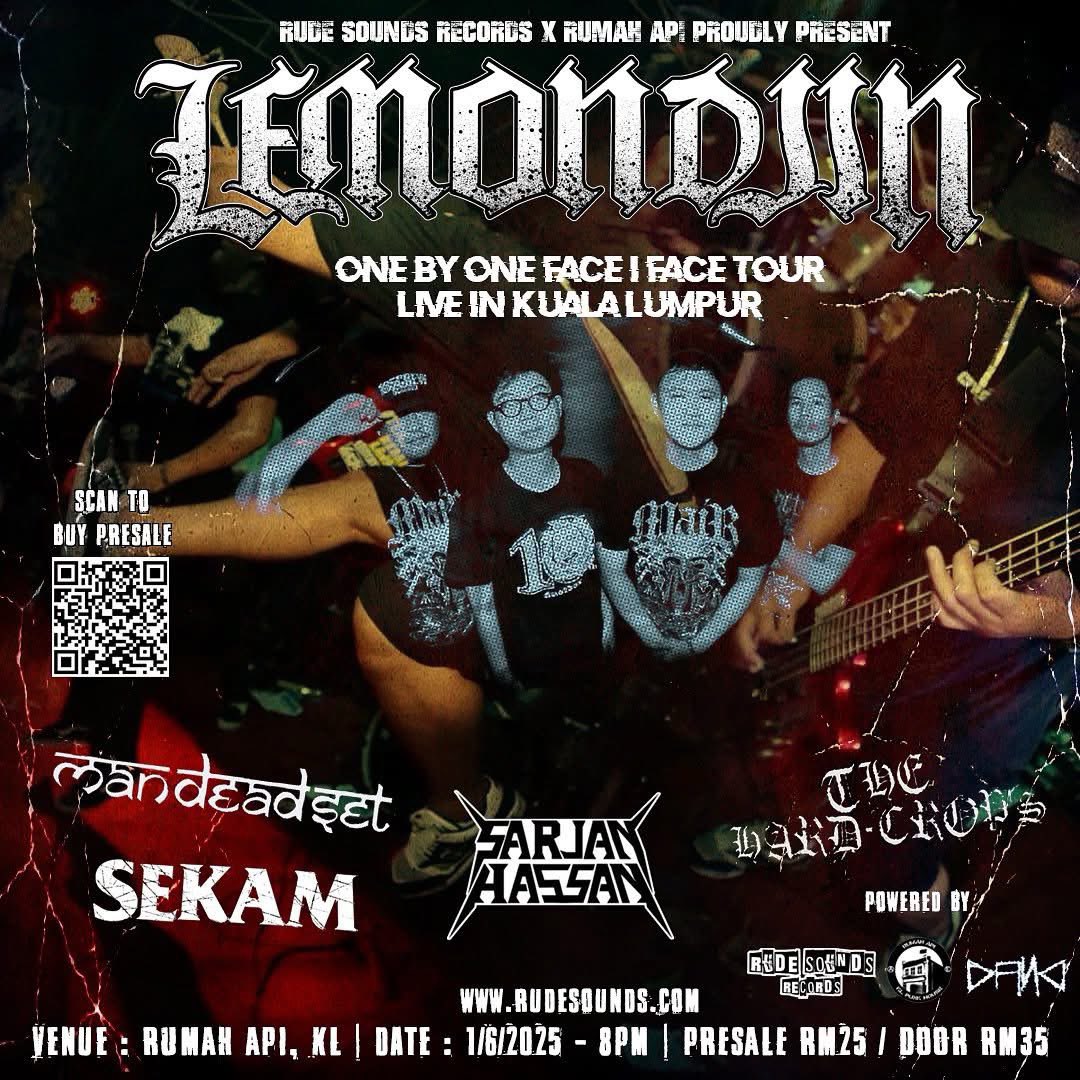 Malam ini bersama: 
Lemondjin, Sekam, Sarjan Hassan dan The Hard Crops

8pm
rm35