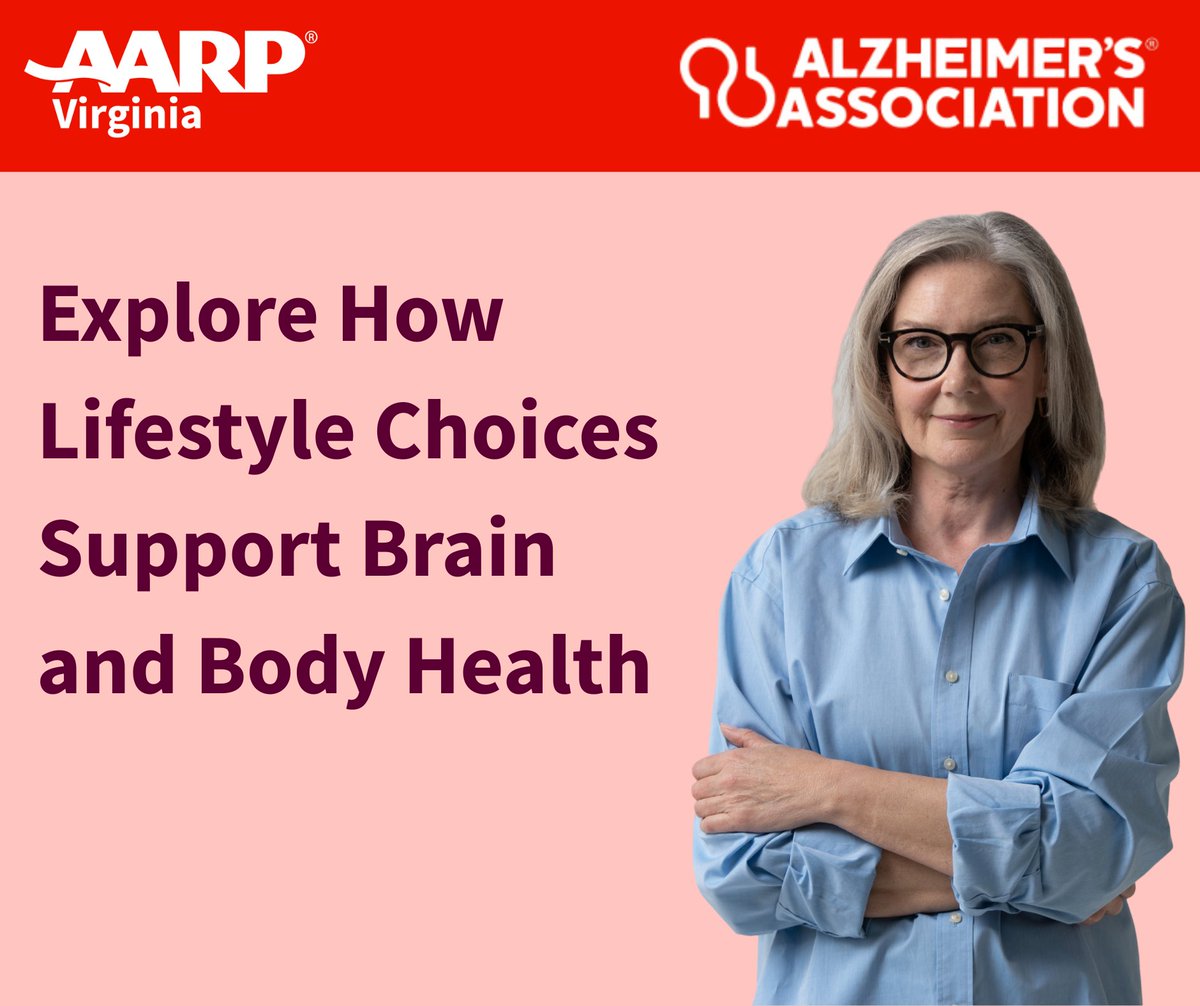 AARPVa's tweet photo. Join AARP Virginia and the Alzheimer's Association to explore how lifestyle choices support brain and body health. Discover research and practical tips you can use today. Register now to be part of the conversation: https://t.co/FXiEomzvmp https://t.co/RKzT2jwq1N
