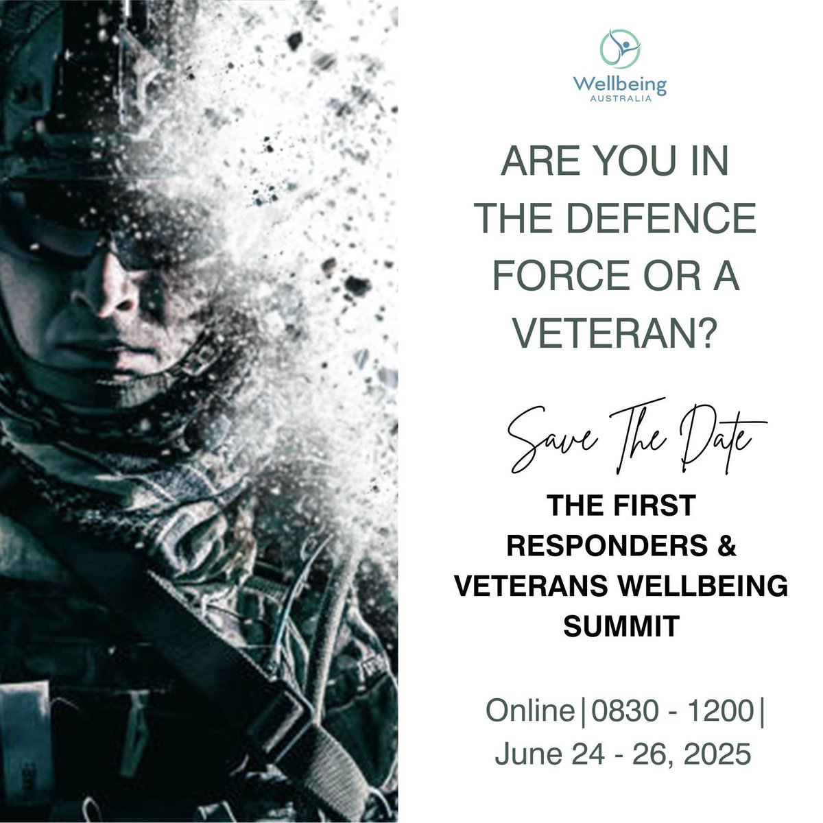 Are you in the Defence Force or a Veteran?
First Responder, serving or transitioning?
Your wellbeing matters.
Join Wellbeing Australia’s 3-day online summit, June 24–26, 2025.

📅 Save the date! #WellbeingSummit2025
