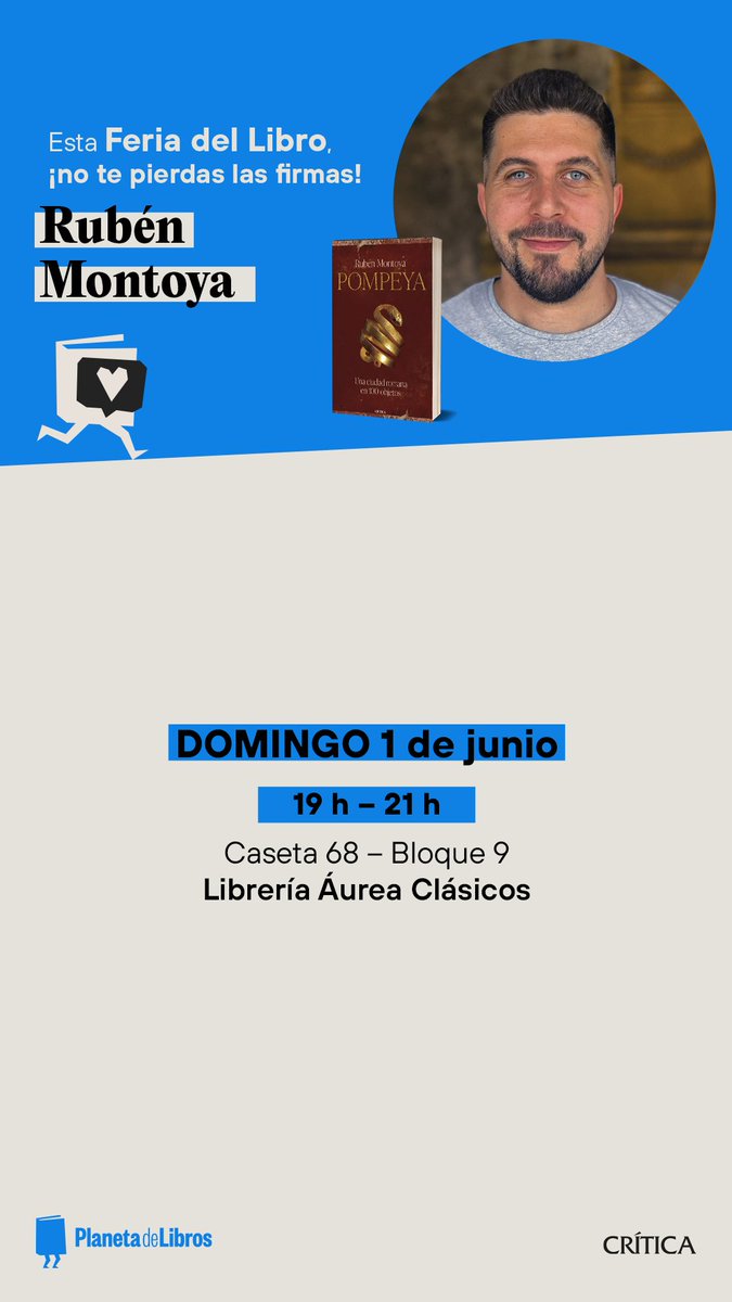 Editorial Crítica (@ed_critica) on Twitter photo 🎙️¡No te pierdas las firmas de la <a href="/FLMadrid/">Feria del Libro de Madrid</a>! Este fin de semana Rubén Montoya <a href="/rubsmontoya/">Rubén Montoya</a> estará firmando ejemplares de 'Pompeya' en la caseta de la feria @aureaclasicos ⬇️⬇️ planetadelibros.com/autor/ruben-mo… 🎙️¡No te pierdas las firmas de la <a href="/FLMadrid/">Feria del Libro de Madrid</a>! Este fin de semana Rubén Montoya <a href="/rubsmontoya/">Rubén Montoya</a> estará firmando ejemplares de 'Pompeya' en la caseta de la feria @aureaclasicos ⬇️⬇️ planetadelibros.com/autor/ruben-mo…