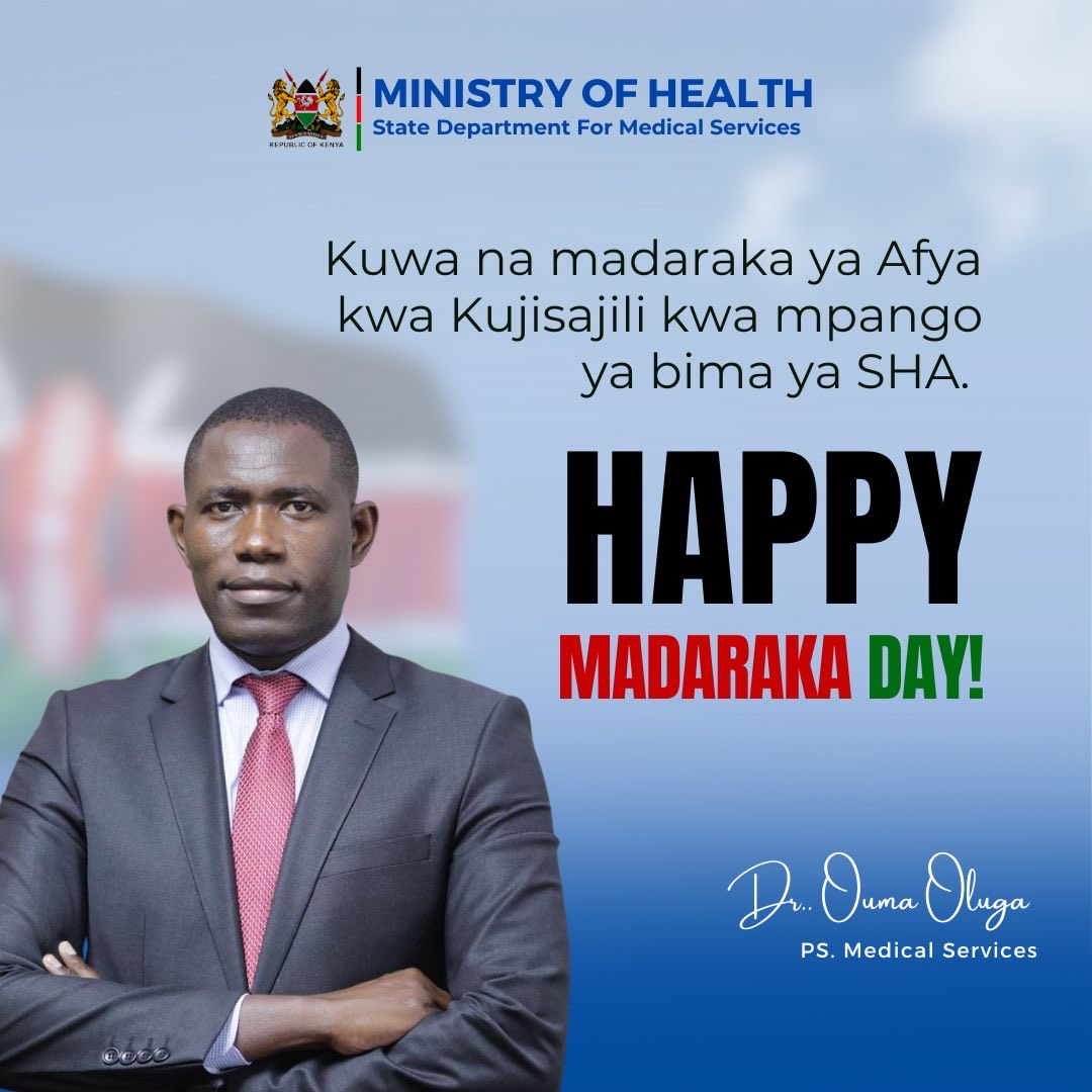 Let your Health be independent of financial circumstances. Happy Madaraka Day!