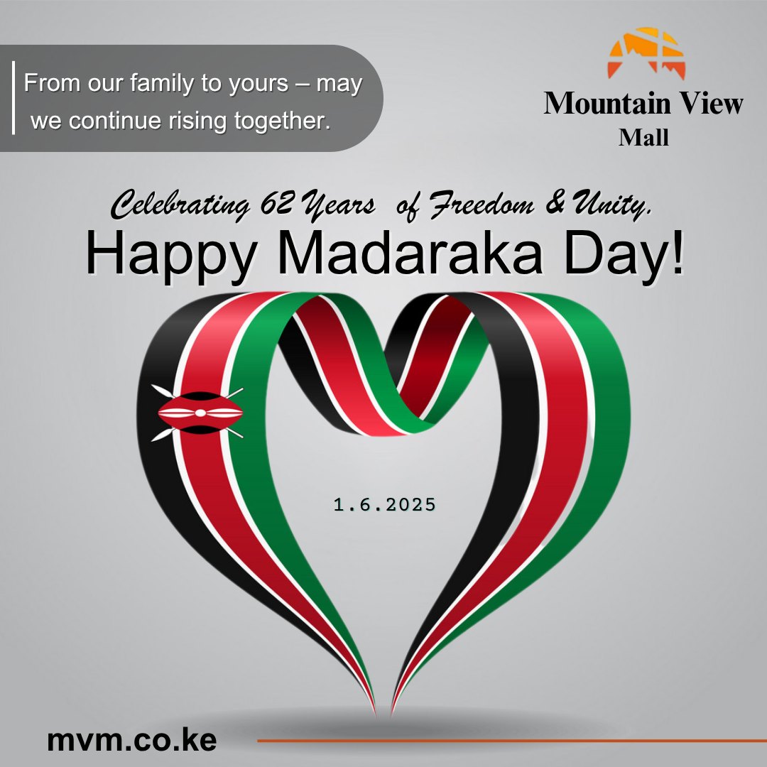 Mountain View Mall (@mvm_ke) on Twitter photo Wishing you a joyful Madaraka Day filled with pride, reflection, and togetherness. Happy 62nd! 🇰🇪✨ #MadarakaDay2025 #KenyaMilele Wishing you a joyful Madaraka Day filled with pride, reflection, and togetherness. Happy 62nd! 🇰🇪✨ #MadarakaDay2025 #KenyaMilele