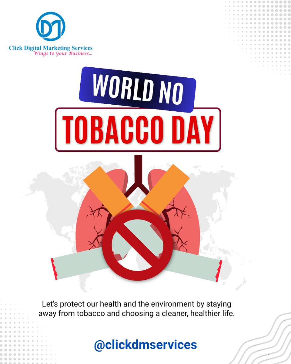ClickDMService's tweet image. Say NO to Tobacco – Say YES to Life!
This World No Tobacco Day, let’s spread awareness digitally and create a healthier India.

#NoTobaccoDay  #CDMS  #Clickdmservicees #ClickDigital #DigitalMarketingIndia #QuitSmoking #HealthyIndia  #NoSmoking #SayNoToTobacco #DigitalIndia