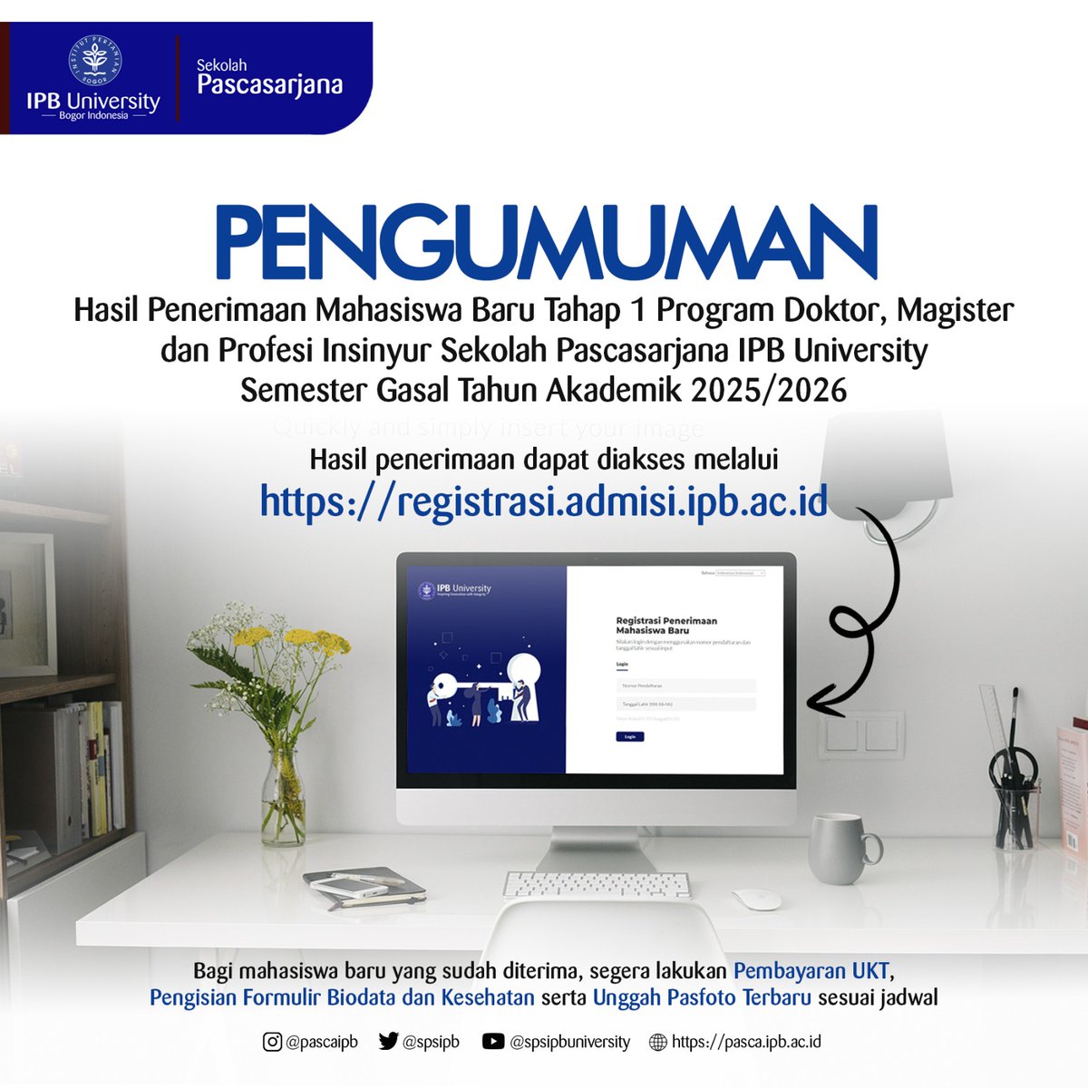 Selamat dan sukses kami sampaikan kepada Calon Mahasiswa Baru Sekolah Pascasarjana IPB Tahap 1 Semester Gasal Tahun Akademik 2025/2026