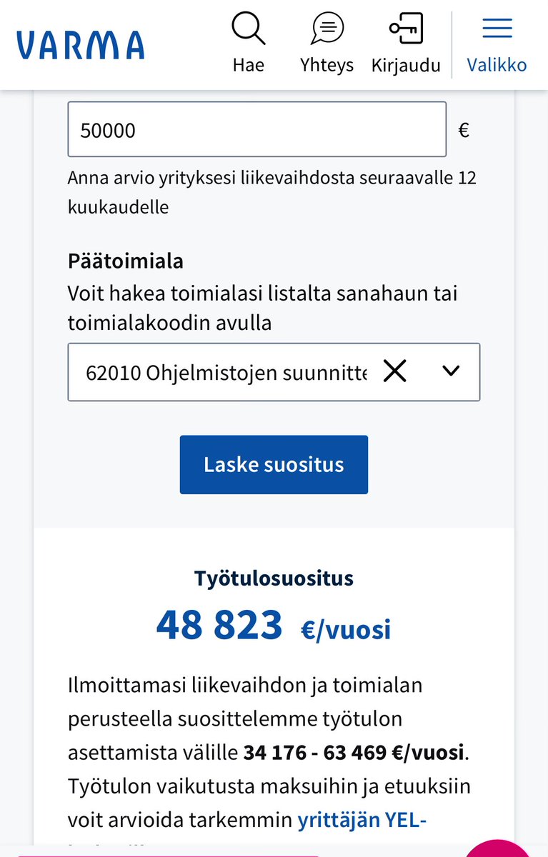 Miten maksetaan 50000€ liikevaihdolla työtuloa 63469€. Tai edes 48 823€ joka näyttäisi olevan suositus 🤦🏼‍♂️
#yel älä usko laskuria