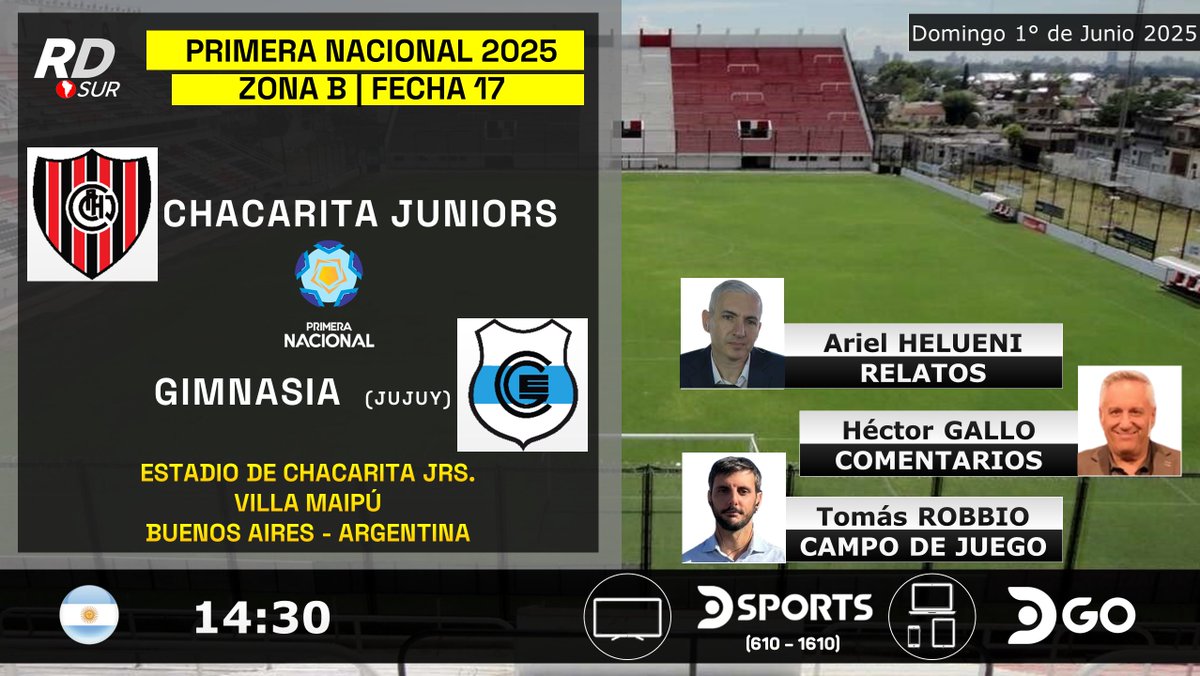 Ayrton Acosta (@elpollo_ac29) on Twitter photo #PrimeraNacional 2025 🇦🇷
#Chacarita vs #GimnasiaJujuy
🎙️ Relatos: <a href="/aruli75/">Ariel Helueni</a>
🎙️ Comentarios: <a href="/HectorGalloOk/">Hector Gallo</a>
🎙️ Campo de Juego: <a href="/tomasrobbio/">Tomas Robbio</a>
📺 TV: <a href="/DSportsAR/">DSPORTS Argentina</a> (610 - 1610)
💻📱 <a href="/DGO_Latam/">DGO</a> 🇦🇷
#️⃣ #FútbolEnDSPORTS - #AscensoEnDSPORTS #PrimeraNacional 2025 🇦🇷
#Chacarita vs #GimnasiaJujuy
🎙️ Relatos: <a href="/aruli75/">Ariel Helueni</a>
🎙️ Comentarios: <a href="/HectorGalloOk/">Hector Gallo</a>
🎙️ Campo de Juego: <a href="/tomasrobbio/">Tomas Robbio</a>
📺 TV: <a href="/DSportsAR/">DSPORTS Argentina</a> (610 - 1610)
💻📱 <a href="/DGO_Latam/">DGO</a> 🇦🇷
#️⃣ #FútbolEnDSPORTS - #AscensoEnDSPORTS