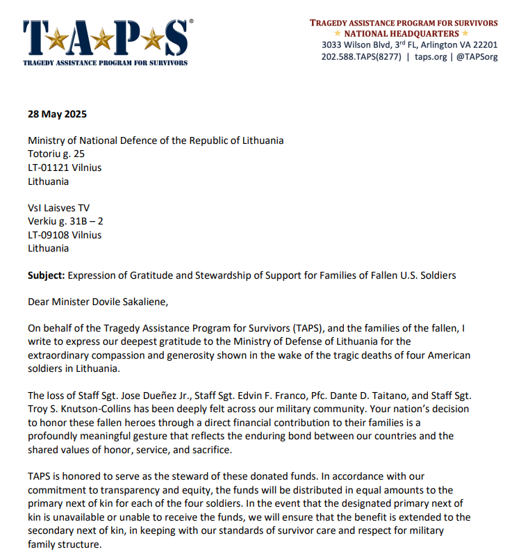 AndriusTapinas's tweet image. At last the issue how to transfer money raised by Lithuanians to the families of 4 US soldiers who died while on duty in LT is solved. 

Money will go to TAPS (Tragedy Assistance Program to Survivors) foundation and it will distribute to families (~70K USD each family)