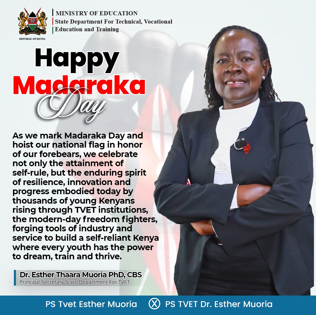 On this Madaraka Day, we not only celebrating our freedom but also access,relevance,quality and ehnanced TVET system in Kenya. We honor all the heroes and heroines in the TVET sector who have always ensured that the youth are absolutely equipped with skills.