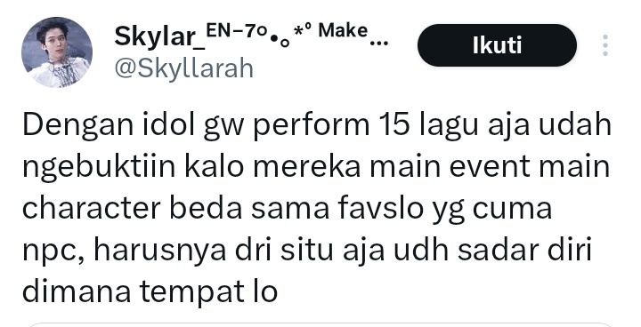 Idol gua yg katanya npc aja bisa bikin fd lo panas, kebarakan jenggot, apalagi jadi main event behhhh bisa panas mendidih entar.
LMAO 🤭🤣