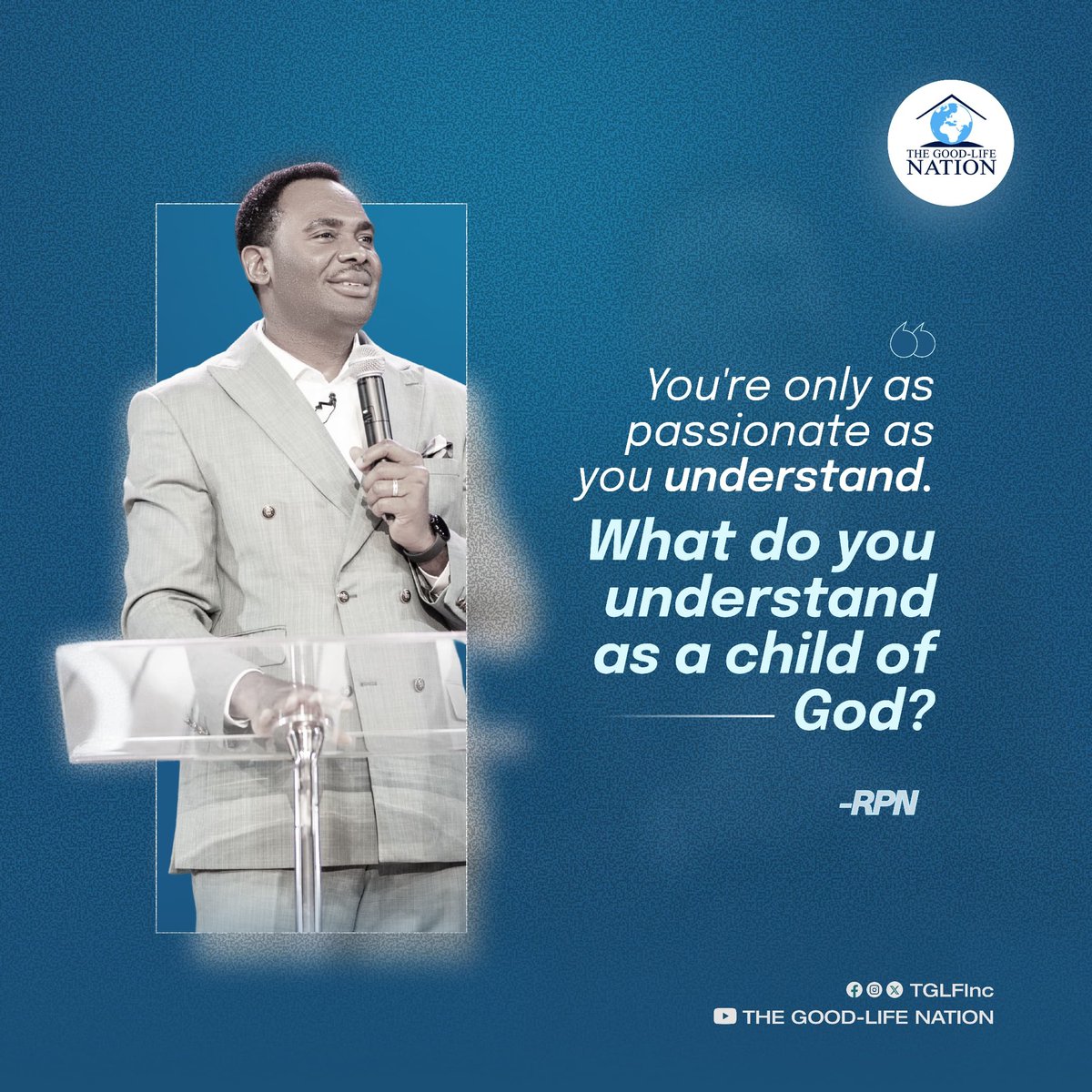 You're only as passionate as you understand. What do you understand as a child of God? -RPN 

#RPN 

#APeopleCome