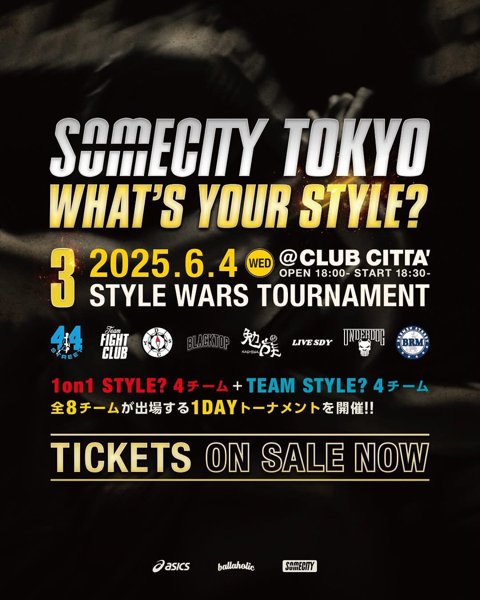 TeamS_DJKENKEN's tweet photo. 2025/06/04/WED
at CLUB CITTA'
OPEN 18:00 / START 18:30

SOMECITY TOKYO WHAT'S YOUR STYLE？ #3 
1on1 STYLE 4チームとTEAM STYLE 4チーム、全8チームによるSTYLE WARS 1DAY TOURNAMENT🏀

#SOMECITY #バスケ https://t.co/T6cEVMUWMU
