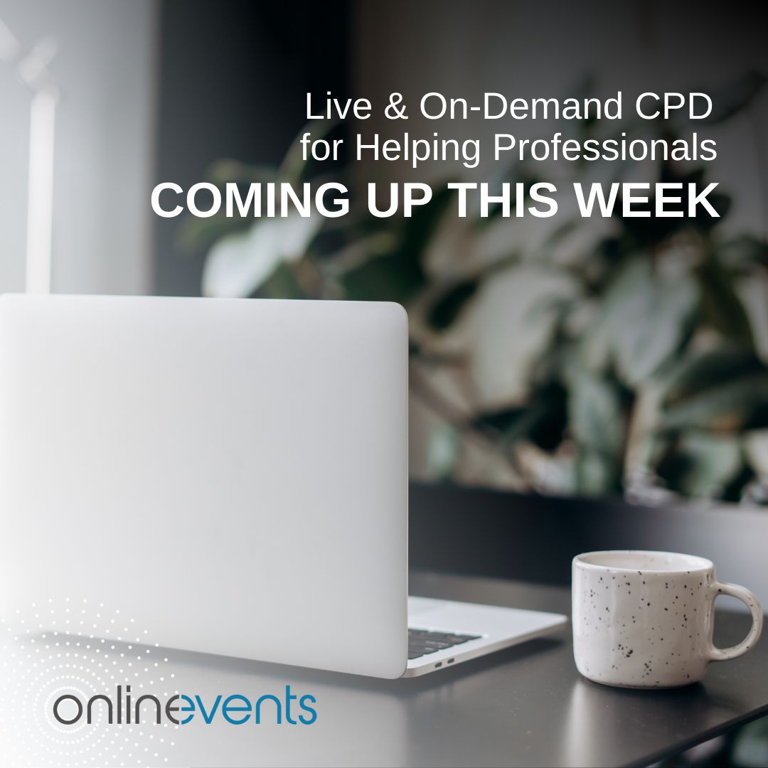 COMING UP AT ONLINEVENTS WORKSHOPS THIS WEEK 
buff.ly/DGoL1DV 

#TherapistsConnect #Training4Therapists