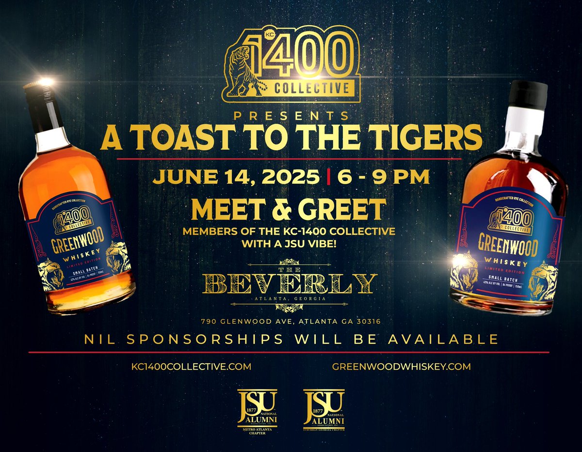 KC-1400 Collective Fundraiser: 
We are calling on all Jackson State Tigers in the ATL area to pull up to The Beverly, on June 14, 2025 at 6pm! Come &amp; help us to celebrate our partnership with Greenwood Whiskey! 🍾🐅🏆

Sign up today to join the collective!
kc1400collective.com