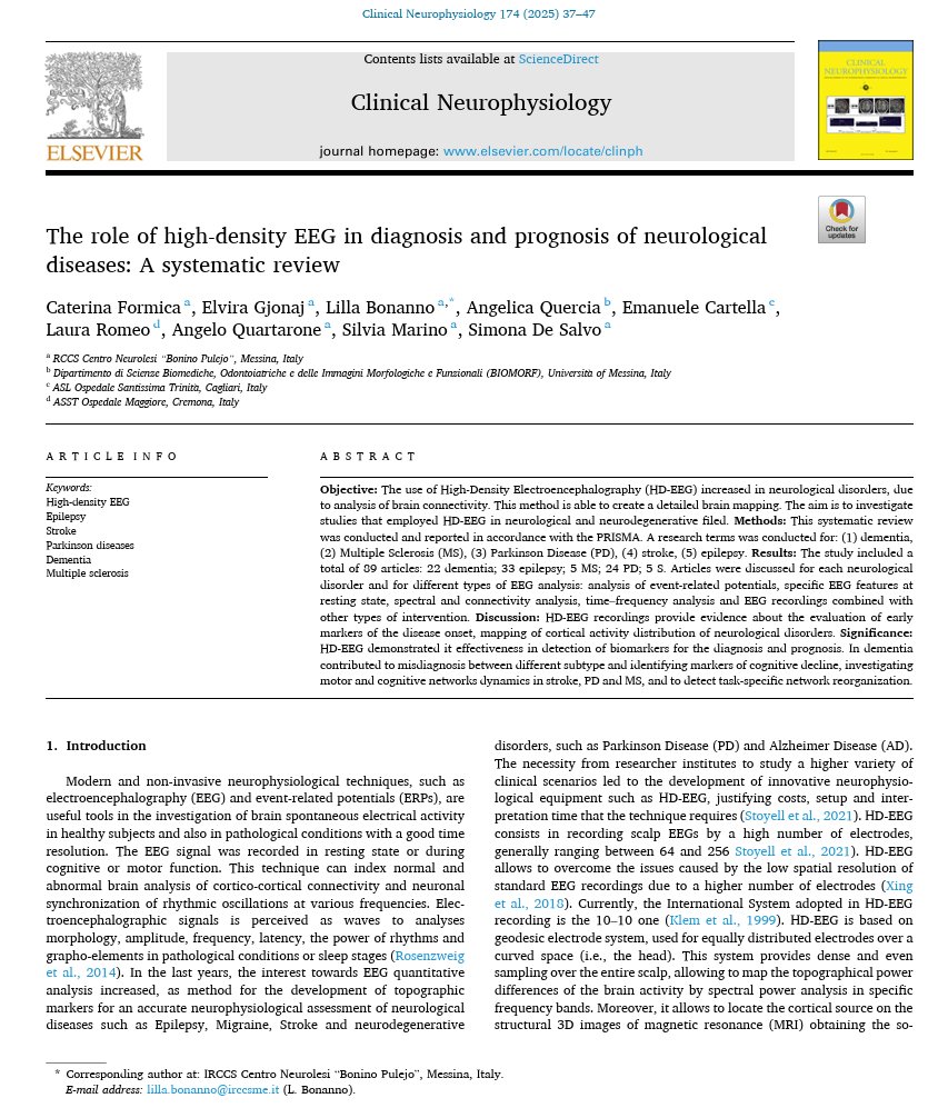 ClinicalNeuroph's tweet photo. [Editor’s Choice: June 2025] Caterina Formica, Elvira Gjonaj, Lilla Bonanno, Angelica Quercia, Emanuele Cartella, Laura Romeo, Angelo Quartarone, Silvia Marino, Simona De Salvo.
The role of high-density EEG in diagnosis and prognosis of neurological diseases: A systematic review. Clinical Neurophysiology 2025;174:37-47.
Open access: https://t.co/VXFvSKvsTq

Editor's Commentary: It has been over a hundred years since the discovery of EEG by Hans Berger. While EEG is widely used in the diagnosis and management of epilepsy, it is increasingly being studied in other brain disorders, which often involves advanced EEG analyses such as phase-amplitude coupling, time-frequency analyses, microstates, task-based activities, analyses of connectivity and source localization. In this volume of Clinical Neurophysiology, Formica et al. reported a systematic review of high-density EEG in neurological disorders. Based on 89 articles, the authors concluded that EEG is effective as a diagnostic and prognostic marker in several neurological disorders, particularly in dementia. We can expect further studies of EEG as diagnostic and prognostic markers in neurological and psychiatric disorders, and wider adoption in clinical practice in the near future. 

By Robert Chen
Editor-in-Chief
Clinical Neurophysiology