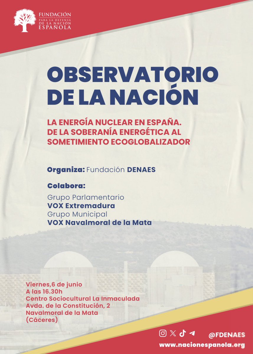 Vox_AsambleaEx's tweet photo. ‼️Este viernes hablamos de energía nuclear‼️

El día 6, en Navalmoral de la Mata, en colaboración con @fdenaes tendremos a grandes ponentes en la conferencia:

☢️ “LA ENERGÍA NUCLEAR EN ESPAÑA.
DE LA SOBERANÍA ENERGÉTICA AL
SOMETIMIENTO ECOGLOBALIZADOR”

¡No te lo pierdas! https://t.co/76F1RpvTiX