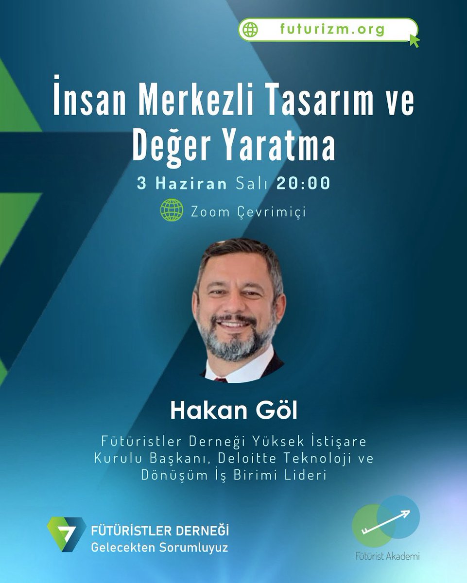 📘 Gelecek 101 Dersi: İnsan Merkezli Tasarım ve Değer Yaratma
📅 3 Haziran Salı ⏰ 20:00
💻 online

Gelecek 101 dersinin bu haftaki konuğu:
Fütüristler Derneği Yüksek İstişare Kurulu Başkanı ve Deloitte Teknoloji &amp; Dönüşüm İş Birimi Lideri Hakan Göl!

 futurizm.org