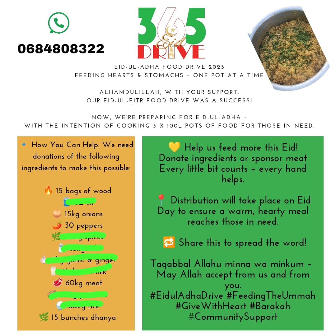 365DriveZA's tweet photo. 🌙 Help us cook 3 x 100L pots this Eid-ul-Adha!
🛒 Donate ingredients or sponsor meat
📍 Distribution on Eid day
📞 068 480 8322
Taqabbal Allahu minna wa minkum ❤️
#EidulAdhaDrive #GiveWithHeart #FeedingTheUmmah https://t.co/UkkpBfWhGk