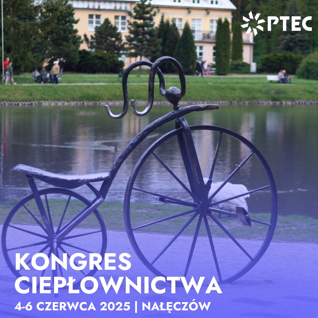 #KongresCiepłownictwa #PTEC #Nałęczów