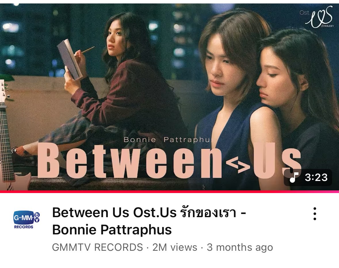 GMMTV's tweet photo. 🎉 Thank you for 2,000,000+ views on YouTube 💕
Between Us https://t.co/D6K8DH0mnm รักของเรา - Bonnie Pattraphus
💖 Official MV : https://t.co/ttMHJrI4Aq
#USTheSeries #BetweenUS2M
#GMMTV
@beonnnie @emiamily https://t.co/Uoms3ItJzT