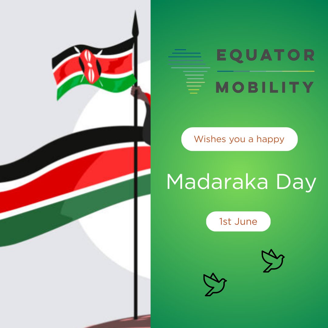 Happy Madaraka Day from all of us at Equator Mobility!🇰🇪

Today we celebrate Kenya’s freedom, progress, and our drive toward a cleaner, sustainable future.

#Equatormobility #Madarakaday #Sustainability