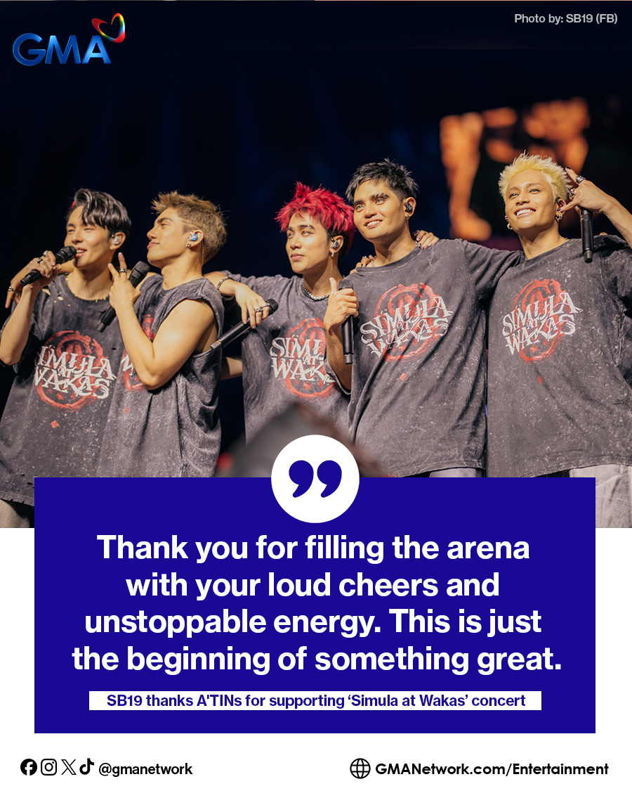 "A'TIN! We can't believe we just finished the first day of our Simula at Wakas World Tour Kickoff. Thank you for filling the arena with your loud cheers and unstoppable energy. This is just the beginning of something great."

Congratulations, #SB19, on a sold-out and spectacular