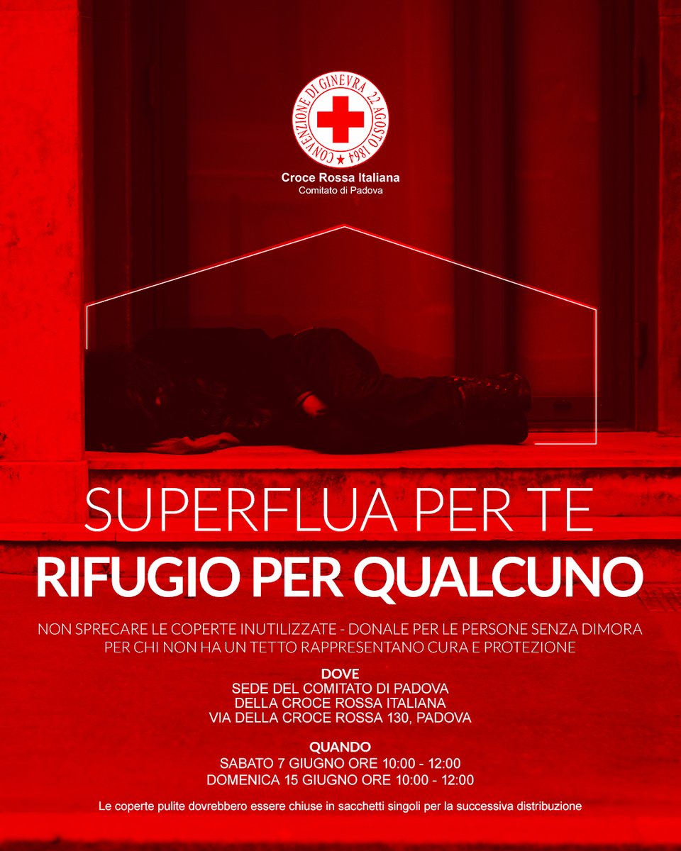 cripadova's tweet image. 🎁 Superflua per te, rifugio per un'altra persona
Non sprecare le coperte inutilizzate, donale per le persone senza dimora.
📍 Sede Comitato di Padova della #CroceRossaItaliana (Via della Croce Rossa, 130)
📅 Sabato 7 e domenica 15 giugno 2025
⏰ Dalle 10 alle 12
#CriPadova