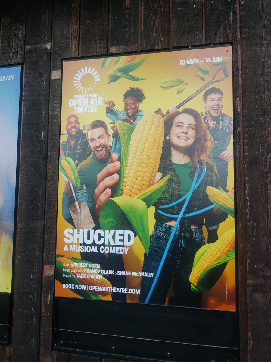The weather was on our side yesterday. Went to see <a href="/Shucked_Musical/">Shucked</a> at <a href="/OpenAirTheatre/">Open Air Theatre</a>. Great show, hilarious one liners that I won’t remember to use myself. 🌽