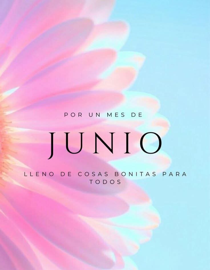 Por un mes lleno de bendiciones 💕