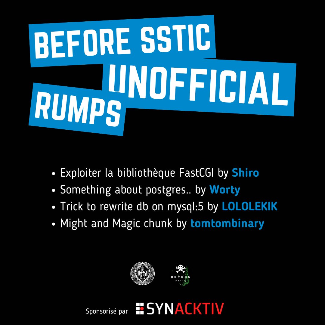 🚨 Before SSTIC - Toutes nos rumps

CVE-2025-23016, exploiter la bibliothèque FastCGI - Shiro
Something about postgres.. - <a href="/_Worty/">Worty</a> 
Trick to rewrite db on mysql:5 - LOLOLEKIK
Might and Magic chunk - <a href="/tomtombinary/">Tomtombinary</a> 

Encore merci à <a href="/Synacktiv/">Synacktiv</a> pour les bières ! 🍻