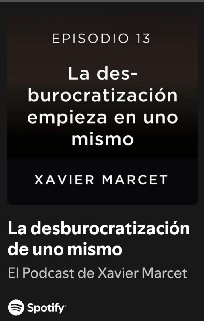 La desburocratización empieza por uno mismo
open.spotify.com/episode/3EQ2kd…