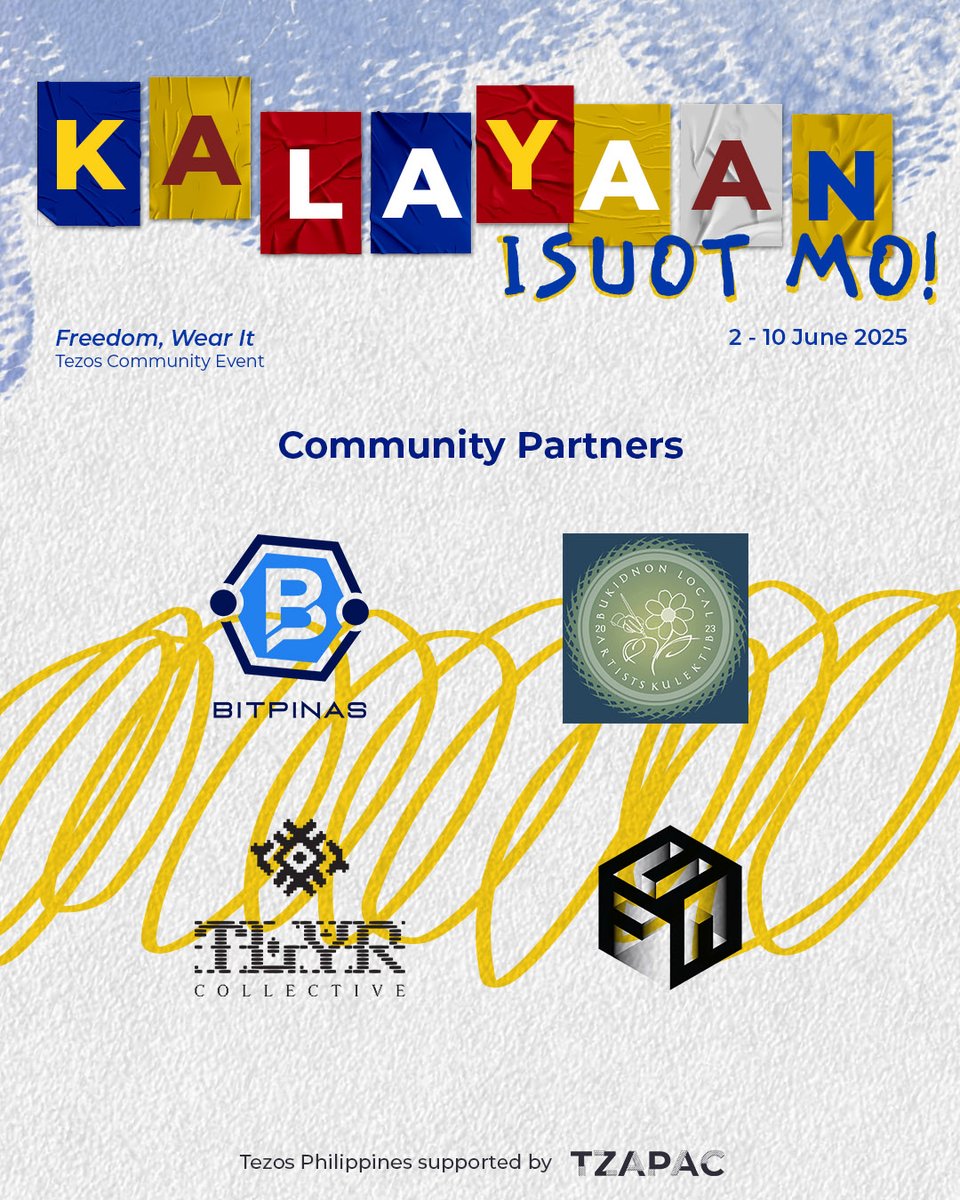 Tezsup!

In celebration of the 127th Philippine Independence Day, Tezos Philippines, in collaboration with <a href="/TzApac/">TZ APAC</a>  and with the support of its community partners, is proud to launch the #Tezos Community Event, featuring the theme: Kalayaan, Isuot Mo! (Freedom, Wear It).

👇🧵
