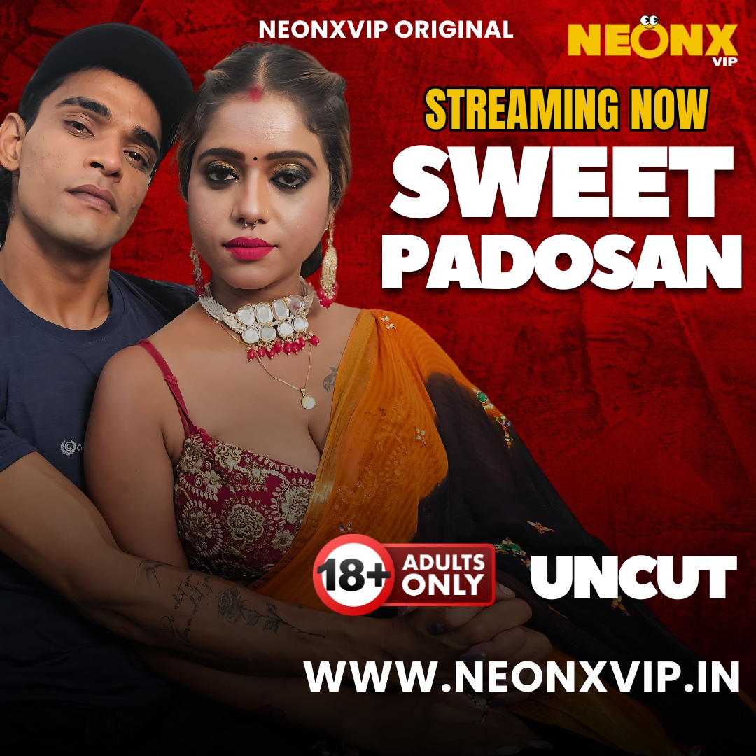 SWEET PADOSAN | Exclusive Bold 100% Uncut | Streaming Now!
Website: neonxvip.in
Application: tiny.cc/neonxapp
#webseries #bollywood #indianwebseries #film #actress #ulluwebseries #shortfilm #mallubhabhi