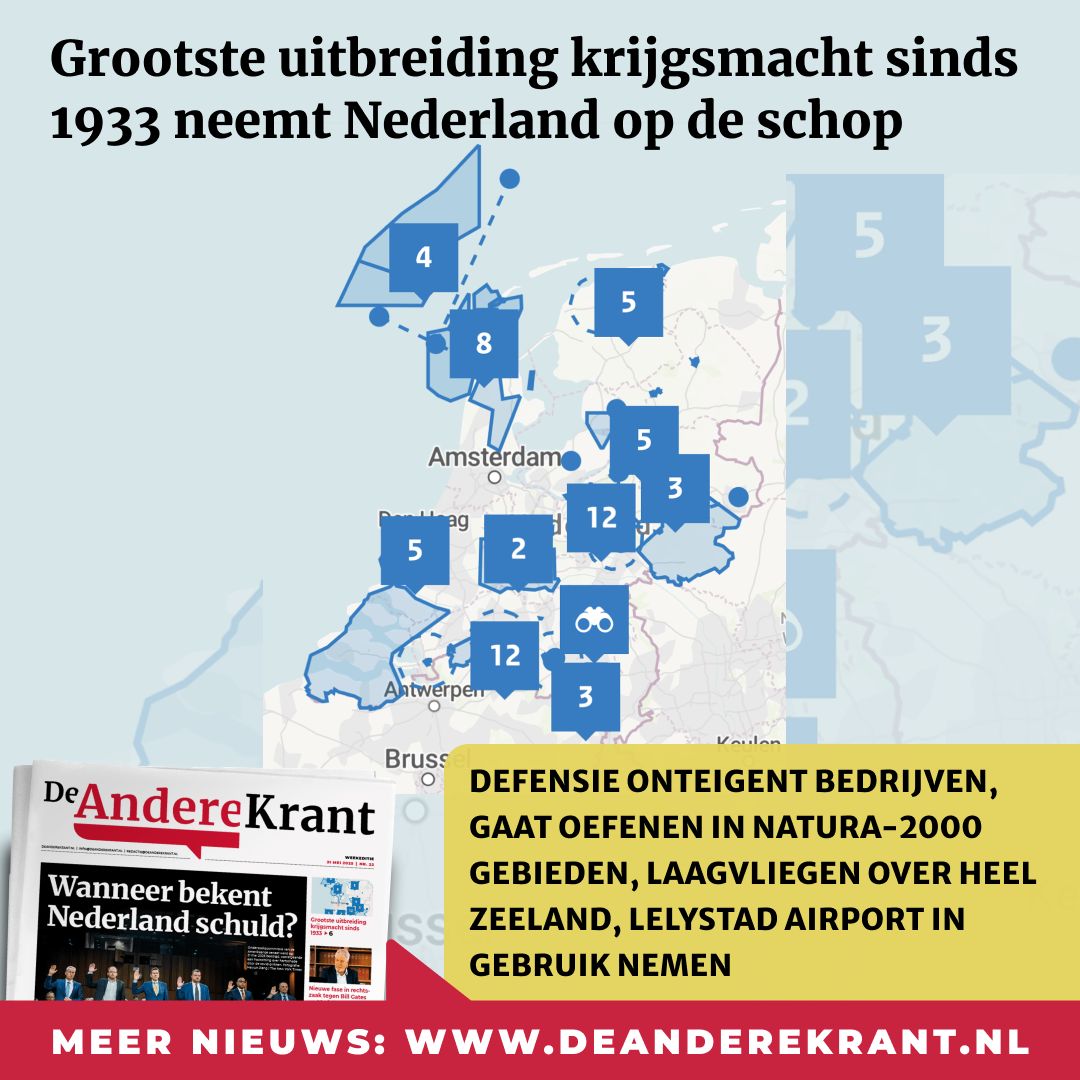 Defensie heeft aangekondigd op 57 locaties in Nederland  faciliteiten te confisqueren, natuur- en landbouwgebieden te claimen,  tientallen woningbezitters te onteigenen en ondernemers hun bedrijf af  te pakken. Vrijwel de gehele provincie Zeeland wordt laagvlieggebied  voor