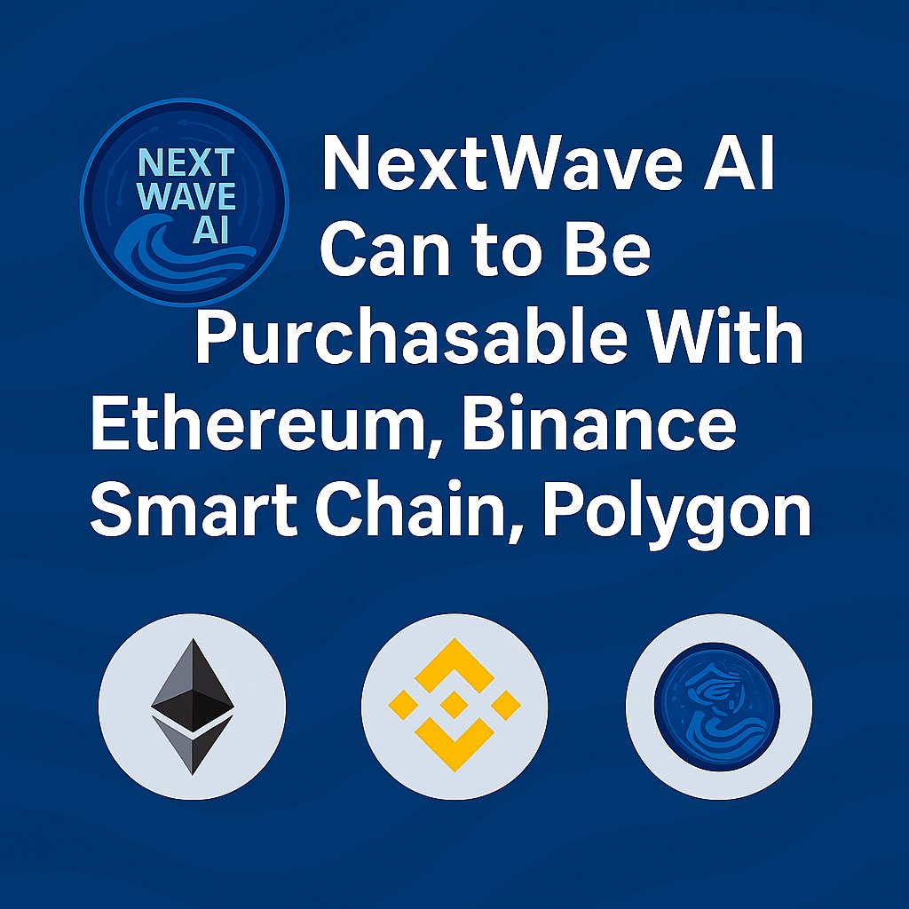 nextwavecoin's tweet photo. NextWave AI is now purchasable with ETH, BNB &amp; POLY 🔥
Fully EVM-compatible. Easy, secure, multi-chain.
Presale live now → https://t.co/q5ZkQMvI8t
#NextWaveAI #ETH #BNB #Polygon #CryptoPresale #DeFi #Web3 https://t.co/VE2IwpsKId