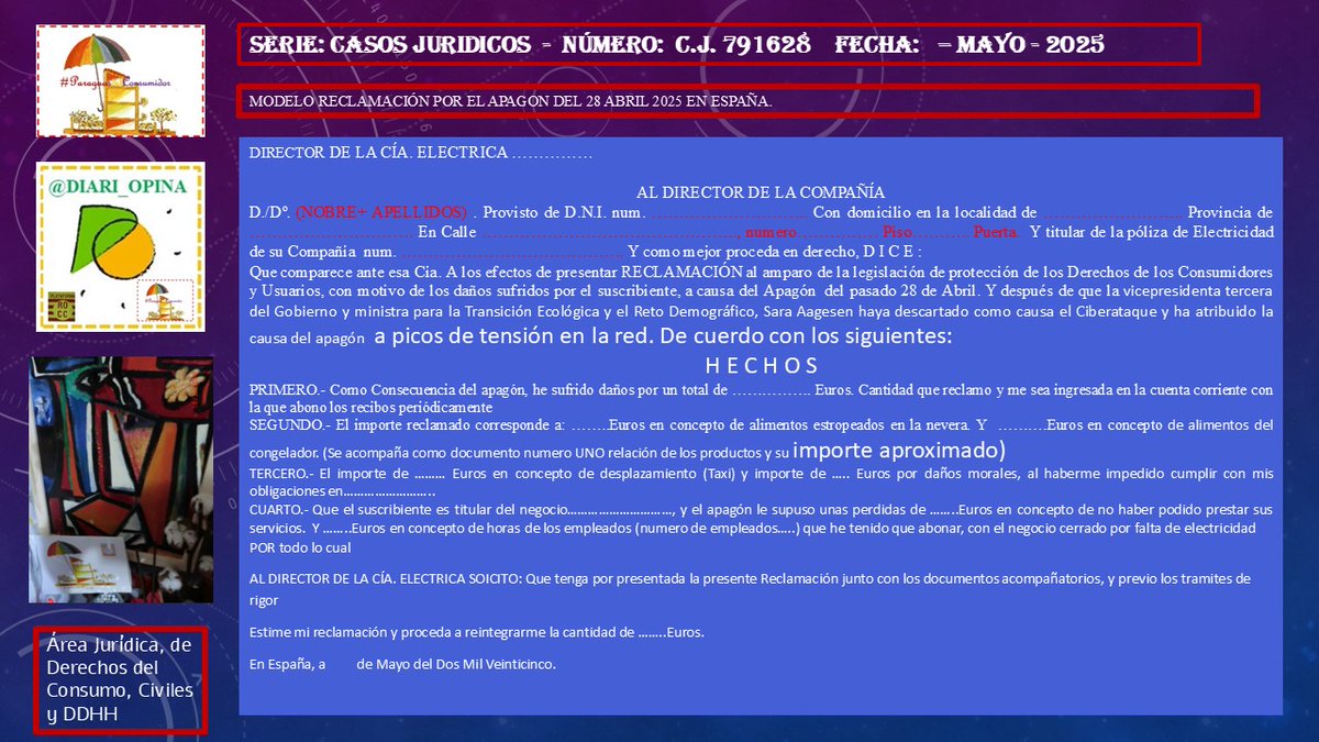 DIARI OPINA (@diari_opina) on Twitter photo 808692.- #AZPOR®.- <a href="/DIARI_OPINA/">DIARI OPINA</a> #Economia
#ParaguasdelConsumidor facilita
Modelo de #Reclamación a la #Compañia #Electrica por los daños que los @Consumidores han sufrido en el #Apagon del #28Abril en #España y #Portugal
#NFT #Grok
Campaña: Consumidor #SiguemeYTeSigo 808692.- #AZPOR®.- <a href="/DIARI_OPINA/">DIARI OPINA</a> #Economia
#ParaguasdelConsumidor facilita
Modelo de #Reclamación a la #Compañia #Electrica por los daños que los @Consumidores han sufrido en el #Apagon del #28Abril en #España y #Portugal
#NFT #Grok
Campaña: Consumidor #SiguemeYTeSigo