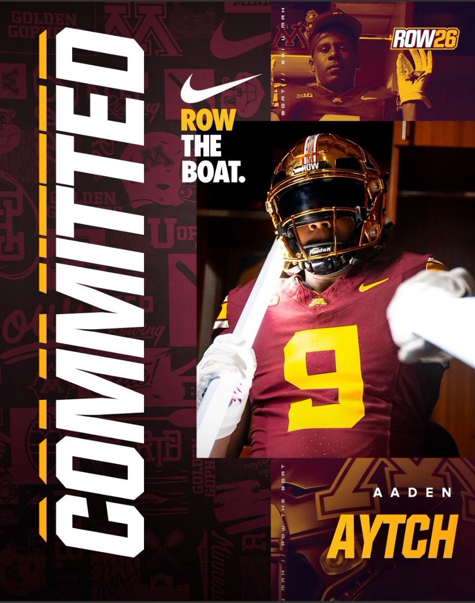Aaden Aytch (@aadenaytch9) on Twitter photo I’m so excited to further my academic and athletic career at the University of Minnesota. I am fully 1000% committed‼️‼️
#RTB #SkiUMah #GoGophers
<a href="/GopherFootball/">Minnesota Football</a>
<a href="/Coach_Fleck/">P.J. Fleck</a>
<a href="/Coach_DCollins/">Danny Collins</a>
<a href="/Coach_CJRobbins/">Cameron (C.J.) Robbins</a>
<a href="/CoachShanley/">Pat Shanley</a>
<a href="/TheCoachHendo/">Coach Henderson</a>
<a href="/CRThrees/">Clayton Richard</a>
<a href="/coachcronkDC/">coach cronk</a>
<a href="/GregDunkle3/">Greg Dunkle</a> I’m so excited to further my academic and athletic career at the University of Minnesota. I am fully 1000% committed‼️‼️
#RTB #SkiUMah #GoGophers
<a href="/GopherFootball/">Minnesota Football</a>
<a href="/Coach_Fleck/">P.J. Fleck</a>
<a href="/Coach_DCollins/">Danny Collins</a>
<a href="/Coach_CJRobbins/">Cameron (C.J.) Robbins</a>
<a href="/CoachShanley/">Pat Shanley</a>
<a href="/TheCoachHendo/">Coach Henderson</a>
<a href="/CRThrees/">Clayton Richard</a>
<a href="/coachcronkDC/">coach cronk</a>
<a href="/GregDunkle3/">Greg Dunkle</a>