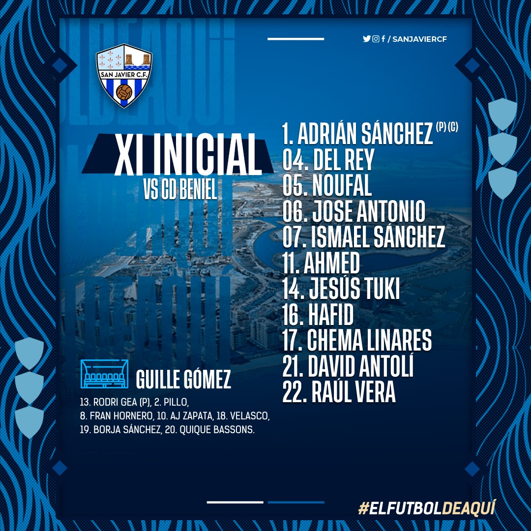 San Javier Club de Fútbol (@sanjaviercf) on Twitter photo #FinalCampeones | XI INICIAL
Estos son los 11 elegidos por <a href="/guillegomez25/">Guille Gómez</a> para el encuentro de hoy.
#SanJavierBeniel
#ElFútbolDeAquí 💙🤍 #FinalCampeones | XI INICIAL
Estos son los 11 elegidos por <a href="/guillegomez25/">Guille Gómez</a> para el encuentro de hoy.
#SanJavierBeniel
#ElFútbolDeAquí 💙🤍