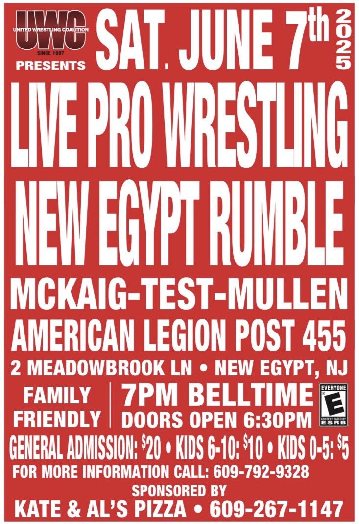 UWCRules's tweet photo. The United Wrestling Coalition returns to New Egypt, New Jersey, THIS SATURDAY, June 7, 2025, at the American Legion! Doors open at 6:30 with a 7:00 p.m. bell time. Tickets are available at the door, or call/text 609-792-9328 to reserve your seats in advance. General admission is $20, $10 for kids 6-10 years old, and just $5 for children 5 and under! All @UWCFamily events are 100% family friendly and geared to entertain fans young and old.

The main event at the New Egypt American Legion THIS SATURDAY will be the 16th Annual Rumble! Originally known as the Browns Mills Rumble, then later the Wrightstown Rumble, and then the Bordentown Rumble, it has been rechristened as the New Egypt Rumble! This is a battle royal that begins with two wrestlers in the ring. The remaining combatants are introduced one by one at 90-second intervals, their order of entry chosen by random draw. A wrestler is eliminated by being thrown over the top rope and having both feet touch the floor. The last man standing is the winner and may challenge for any UWC championship they want (World Heavyweight Title, US Title, or Tag Team Title), whenever they want! Entrants in the New Egypt Rumble include The @Gargantuan316, Kyle Moore, "The Leader" Kyle Payne, The "Jekyll" @lawrence_spiral, @warhead29483342, "Battle Royal Specialist" Mr. ZL @z_craig19115, UWC Hall of Famers "The One" Geoffrey Bravo @GeoffBravo5_aka and "Alpha Dog" Adam Chandler, and more!

THIS SATURDAY at the American Legion in New Egypt, New Jersey, World Heavyweight Champion @flash_carter_ will defend his title against @SamaelHarris! Last month, Payne's Gate imploded when Samael Harris attacked his former mentor Kyle Payne after Payne was defeated by Flash Carter. Samael Harris says he plans to show Kyle Payne how to get it done and has vowed to take the UWC World Heavyweight Title from Flash Carter! Will he succeed? Find out THIS SATURDAY!

Mr. Spectrum won a Four Corners Elimination Match last month to become the No. 1 Contender to the United States Title. Spectrum will face the reigning champion @ranchandcarlson for the belt THIS SATURDAY in New Egypt! Since winning the championship in January, Ranch Hand Carlson has been defending the gold all across these United States.  Will this be another successful title defense or will we see a new champion crowned?

In April, @theunleashedtag became No. 1 Contenders to The @StepdadsWrestle' Tag Team Championship by winning the Easter Egg Match. In May, @AnddBivians made it personal when he attacked their Stepson Connor @cvnschafer after defeating him in his UWC debut. THIS SATURDAY at the American Legion, The Stepdads—"Rad Dad" Radley Belmont & "Poppa Bear" @WadeKrueger1 will defend the tag title against The Unleashed—"Thrillmonger" Andd Bivians & "Crawler" Joe Scott! Who will emerge victorious? Be there live to find out!

Their feud has been raging out of control for months. Some of the biggest names in UWC history have been involved. It all comes to a head THIS SATURDAY when Big @billyg0ld faces Tyler Ski! One on one. No distractions. Who will come out on top once and for all?

Other UWC favorites scheduled to appear THIS SATURDAY at the New Egypt American Legion include "Big Poppa Parm" @JoeyAngelo91, "Florida Man" @Nathan_Mustang, Sir Blue Knight @Blueknight_ltw, "Strange and Unusual" @eris_spiral, newcomer The "Cardinal" @RealNThompson, and more!

Remember, UWC returns to New Egypt at McKaig-Test-Mullen American Legion Post 455, 2 Meadowbrook Lane, New Egypt, NJ 08533, THIS SATURDAY, June 7, 2025! Doors open at 6:30 p.m., and bell time is 7:00 p.m. Tickets are only $20 for adults, $10 for kids 6-10 years old, and just $5 for kids 5 and under!

Card subject to change.

For more information, call/text 609-792-9328, like us on Facebook at https://t.co/dJPxVpA8i0, follow President Joe Rules on X @UWCRules, follow us on Instagram, TikTok, and Bluesky @ uwcaction, and subscribe to our YouTube channel @ jrules500