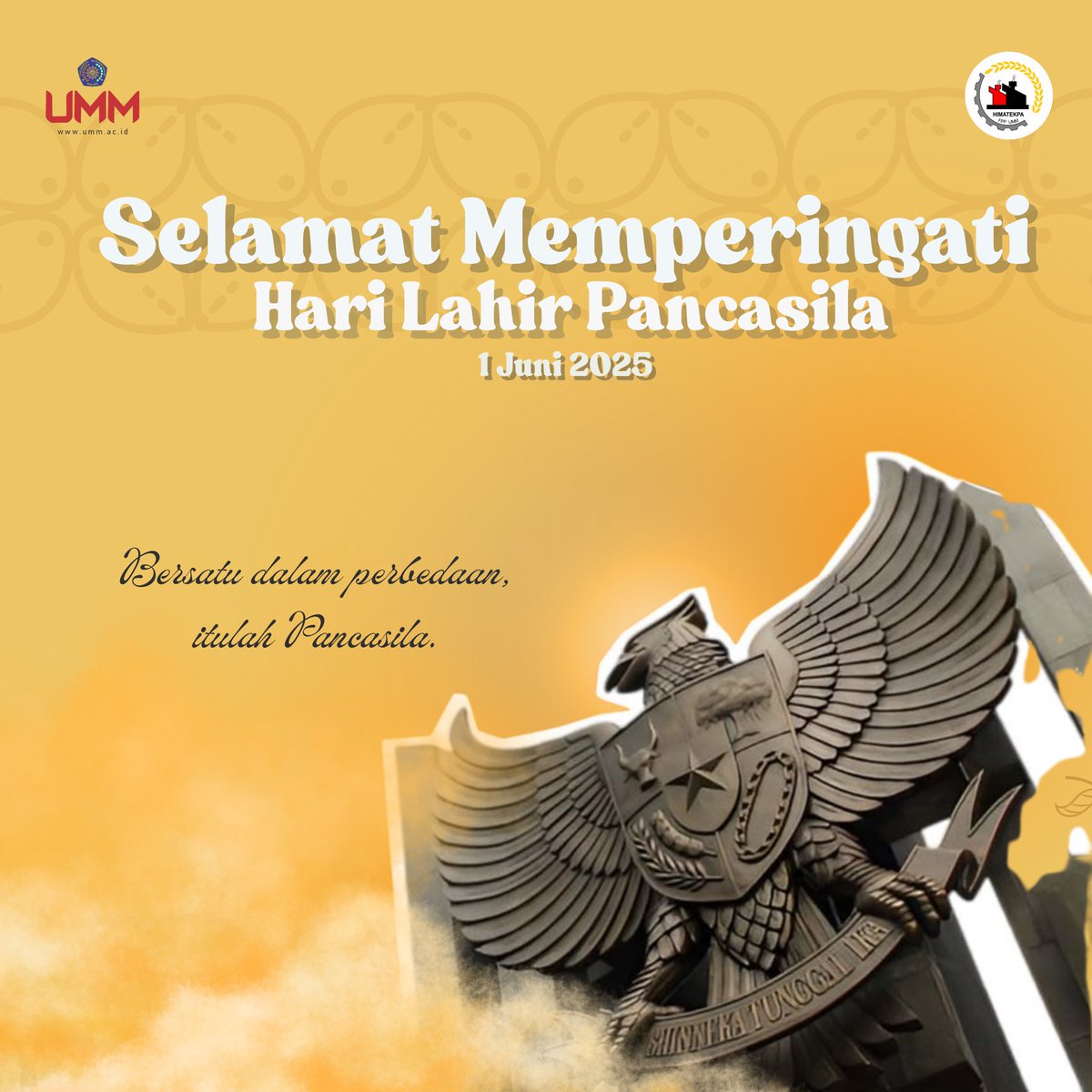 HMJITPUMM's tweet photo. [HARI LAHIR PANCASILA]

Selamat Memperingati Hari Lahir Pancasila
Mari kita jadikan momen ini sebagai refleksi untuk memperkuat semangat kebangsaan, persatuan, dan kesetiaan pada nilai-nilai luhur Pancasila.

#PROVA
#Himatekpa2025
#JayaTeknologi https://t.co/igBHzTfD98
