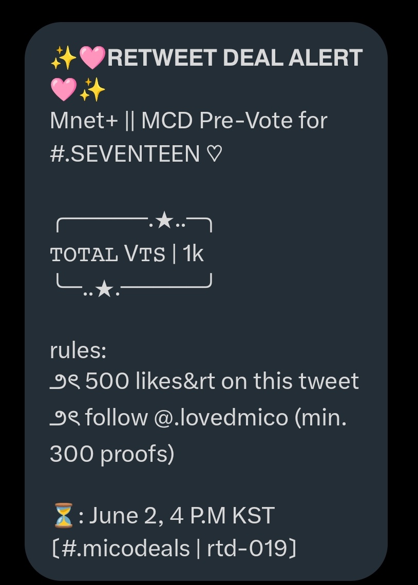 horanghaemeyn's tweet image. FOR 1K MCD PRE-VOTE‼️😭
LET'S FINISH THIS FASTER PLEASE 

✨🩷𝗥𝗘𝗧𝗪𝗘𝗘𝗧 𝗗𝗘𝗔𝗟 𝗔𝗟𝗘𝗥𝗧🩷✨
Mnet+ || MCD Pre-Vote for #.SEVENTEEN ♡

╭─────.★..─╮
𝚃𝙾𝚃𝙰𝙻 V𝚃𝚂 | 1k
╰─..★.─────╯

rules:
౨ৎ 500 likes&amp;amp;rt on this tweet
౨ৎ follow @lovedmico (min. 300…