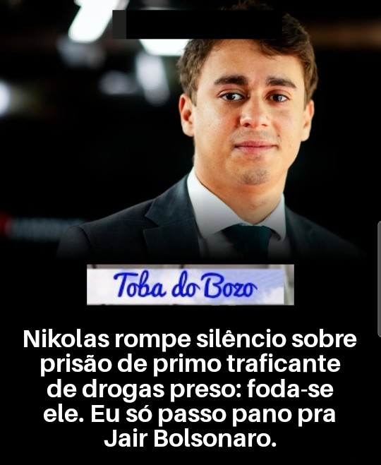 Não é todo criminoso que recebe apoio do deputado federal mineiro Nikolas Ferreira 

Nikolas Ferreira | primo | traficante ! Jair Bolsonaro