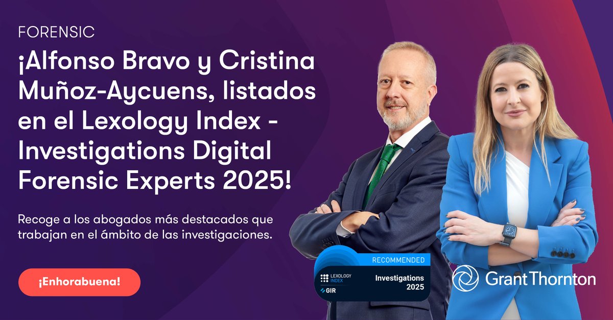 Grant Thornton España (@grantthorntonsp) on Twitter photo 👏 ¡Alfonso Bravo y <a href="/cristinaycue/">Cristina Muñoz-Aycuens</a> incluidos en el prestigioso listado Lexology Index - Investigations Digital Forensic Experts 2025 edition!
👩💼 Este ranking a nivel global que incluye una guía completa centrada en los abogados más destacados que trabajan en el ámbito de las 👏 ¡Alfonso Bravo y <a href="/cristinaycue/">Cristina Muñoz-Aycuens</a> incluidos en el prestigioso listado Lexology Index - Investigations Digital Forensic Experts 2025 edition!
👩💼 Este ranking a nivel global que incluye una guía completa centrada en los abogados más destacados que trabajan en el ámbito de las