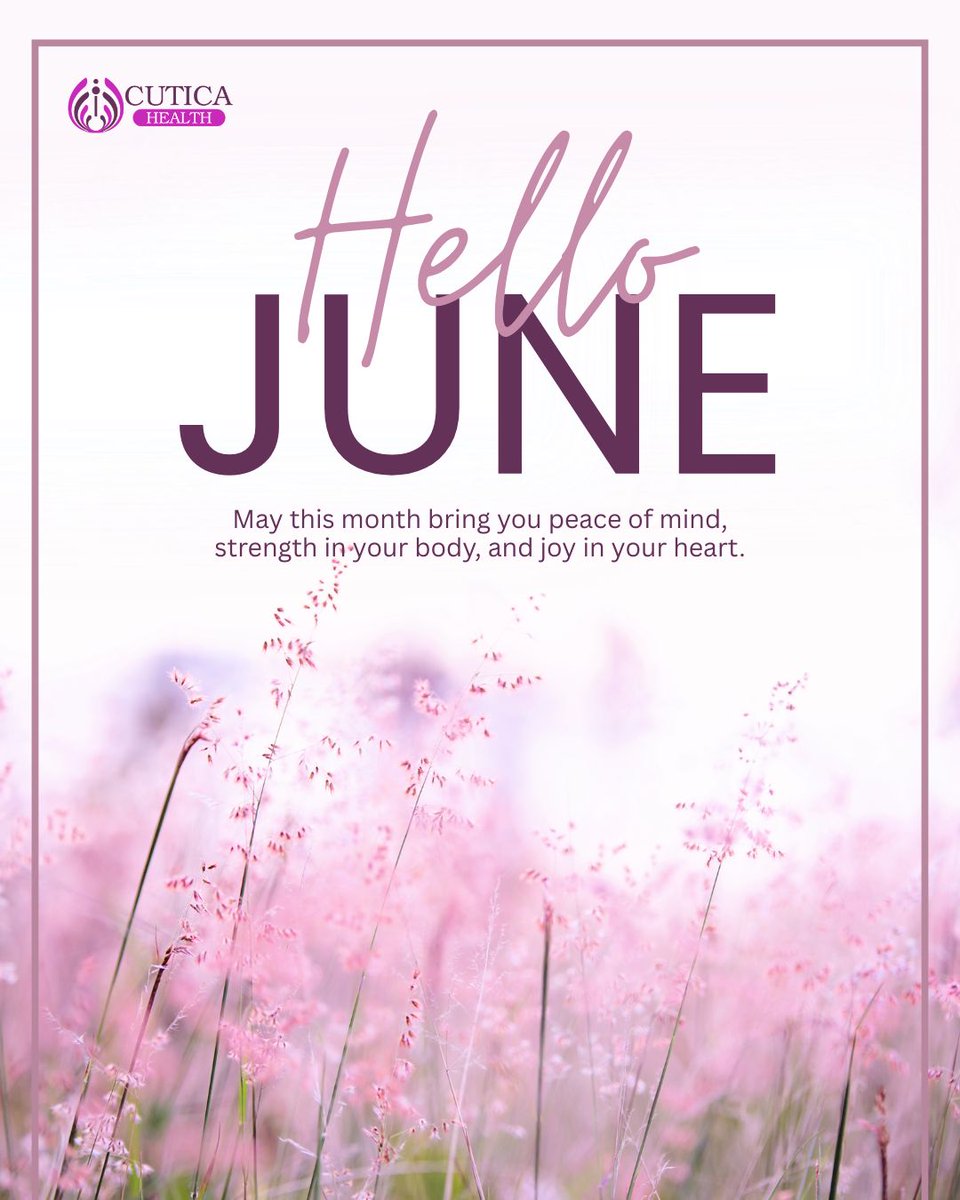 cuticahealth's tweet image. June is here! 🎉

Here’s your reminder to put your health first, smile more, and stress less.

Wishing you a month filled with energy and inner peace.

#CUTICAHealth #Health #NewMonth #HappyNewMonth #June2025