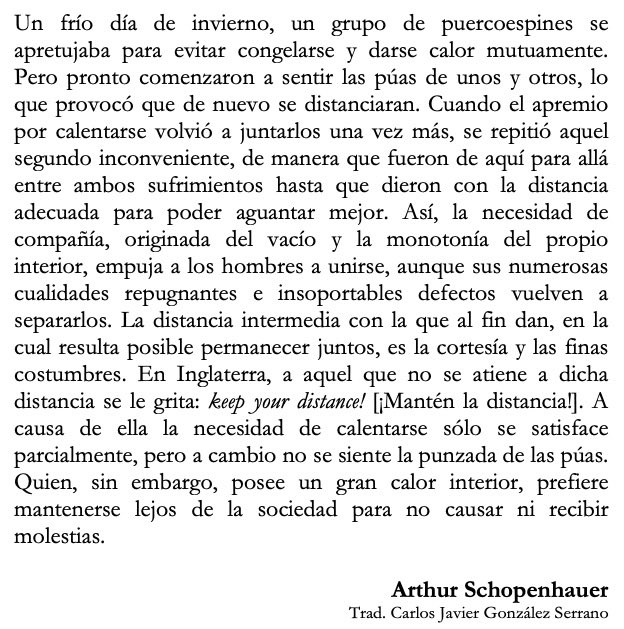 SociedadSchopenhauer (@seeschopenhauer) on Twitter photo La parábola de los puercoespines de Schopenhauer. Traducción de <a href="/Aspirar_al_uno/">Carlos Javier González Serrano</a>.
"Lo que hace sociables a los seres humanos es su incapacidad para soportar la soledad". La parábola de los puercoespines de Schopenhauer. Traducción de <a href="/Aspirar_al_uno/">Carlos Javier González Serrano</a>.
"Lo que hace sociables a los seres humanos es su incapacidad para soportar la soledad".