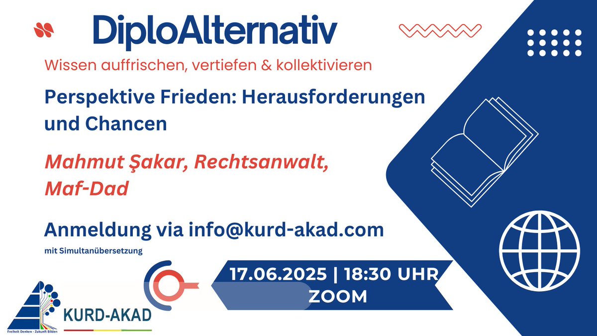 Kurd-Akad (@kurdakad) on Twitter photo DiploAlternativ - 4. Seminar
🗓 17.06.2025 | 18.30 Uhr⏰️
🌍 Online
📋 Perspektive Frieden: Herausforderungen und Chancen
🎙 <a href="/MahmutShakar/">Mahmut Şakar</a> DiploAlternativ - 4. Seminar
🗓 17.06.2025 | 18.30 Uhr⏰️
🌍 Online
📋 Perspektive Frieden: Herausforderungen und Chancen
🎙 <a href="/MahmutShakar/">Mahmut Şakar</a>