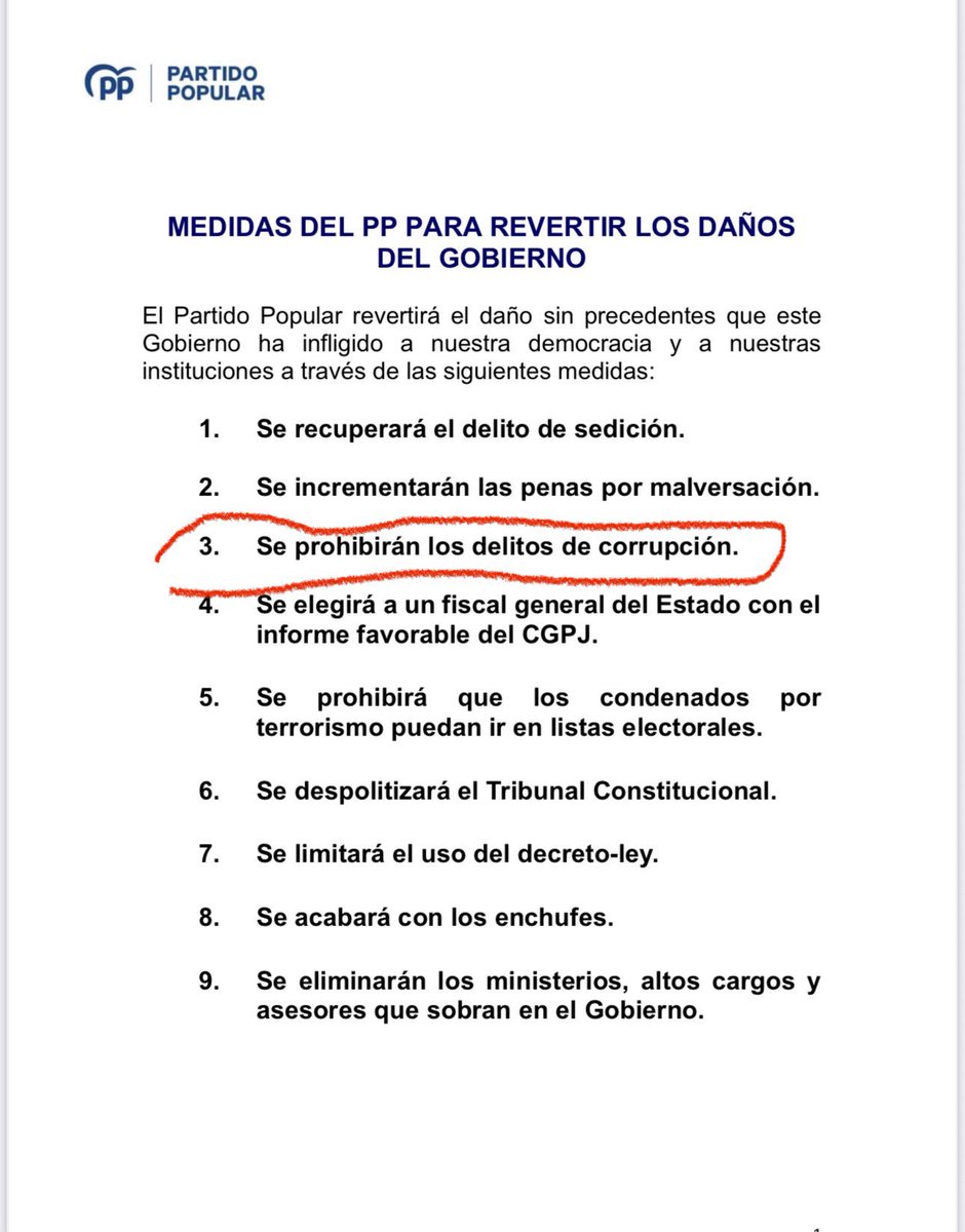 Esta genialidad la ha remitido el PP a todos los medios. No llega a ser decálogo, porque la cabeza no les ha dado más que para 9 medidas. Y cómo les traicionará el subconsciente, que hasta despenalizan la corrupción. 🤣🤣🤣