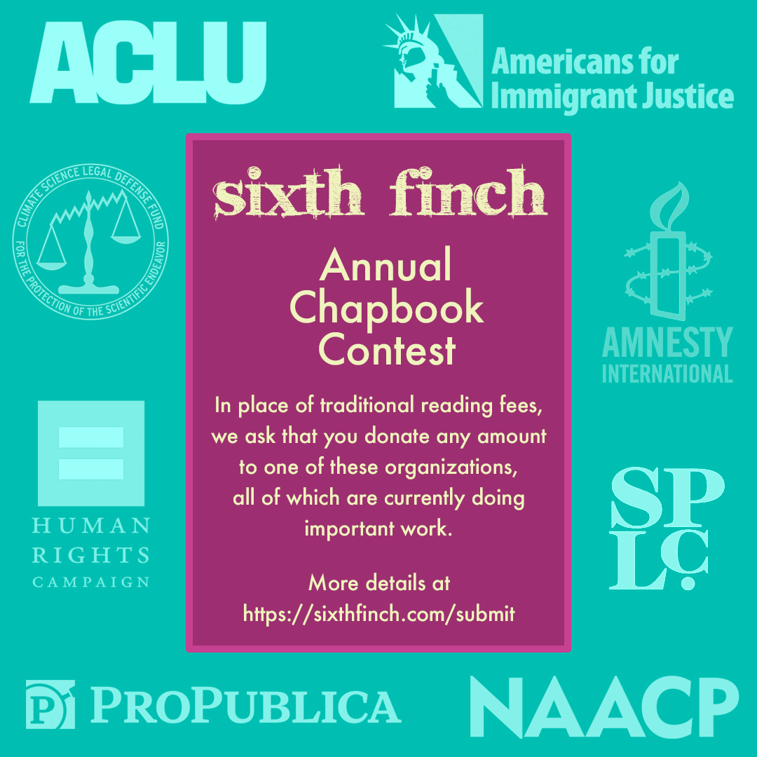 SixthFinch's tweet image. We're now accepting submissions for this year's chapbook contest. Very excited to see your manuscripts! sixthfinch.com/submit