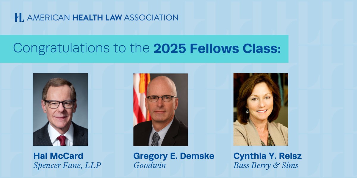 Celebrating excellence in health law. Congratulations to the 2025 Class of AHLA Fellows: Gregory Demske, Cynthia Reisz, and Hal McCard. Their contributions to health law exemplify the highest standards of leadership and expertise.

Learn more: americanhealthlaw.org/awards-and-rec…

#HealthLaw