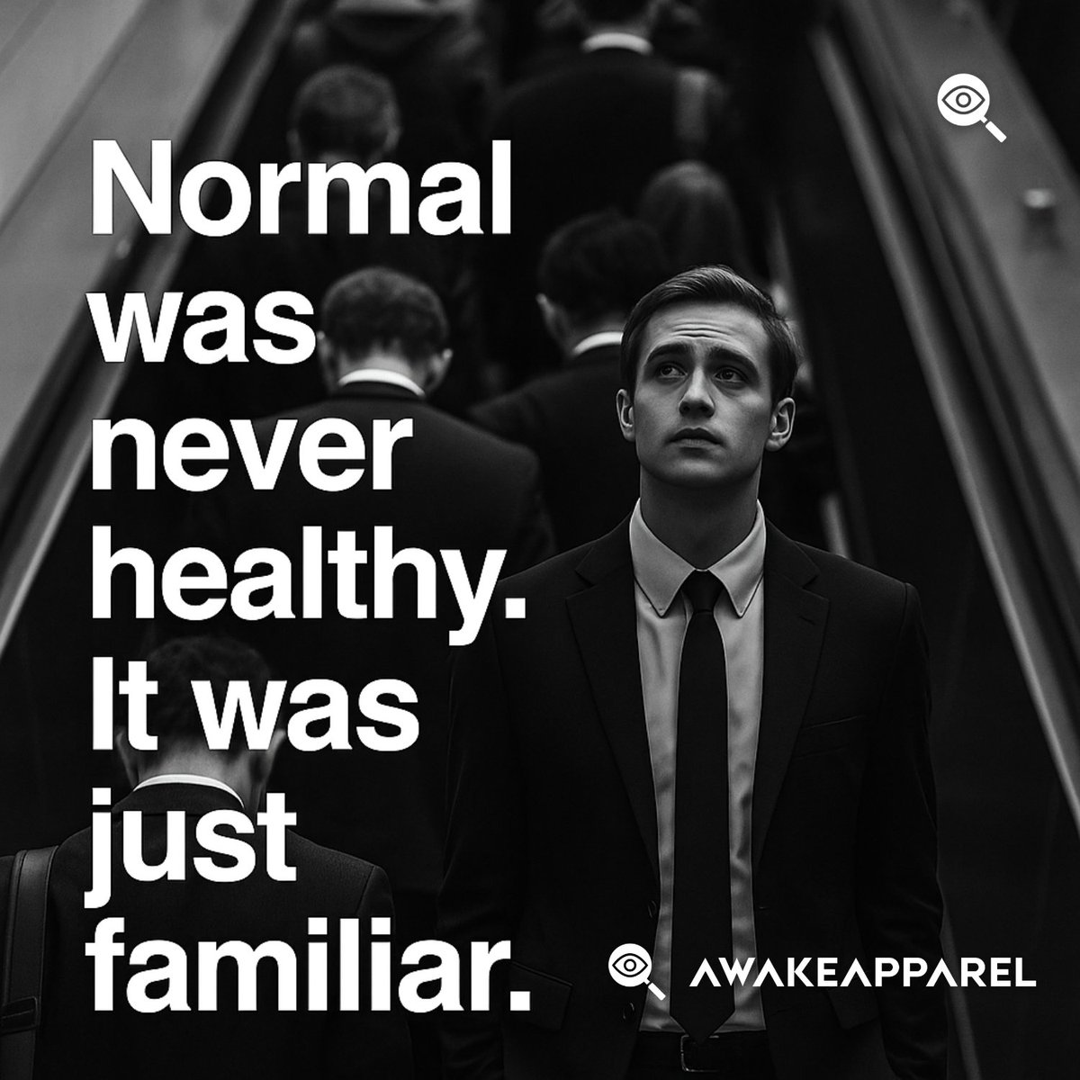 Awake_Apparel's tweet image. They sold you “normal” like it was safety.
But what if it was the real sickness all along?

#AwakeApparel #BreakTheRoutine #MonoTruth