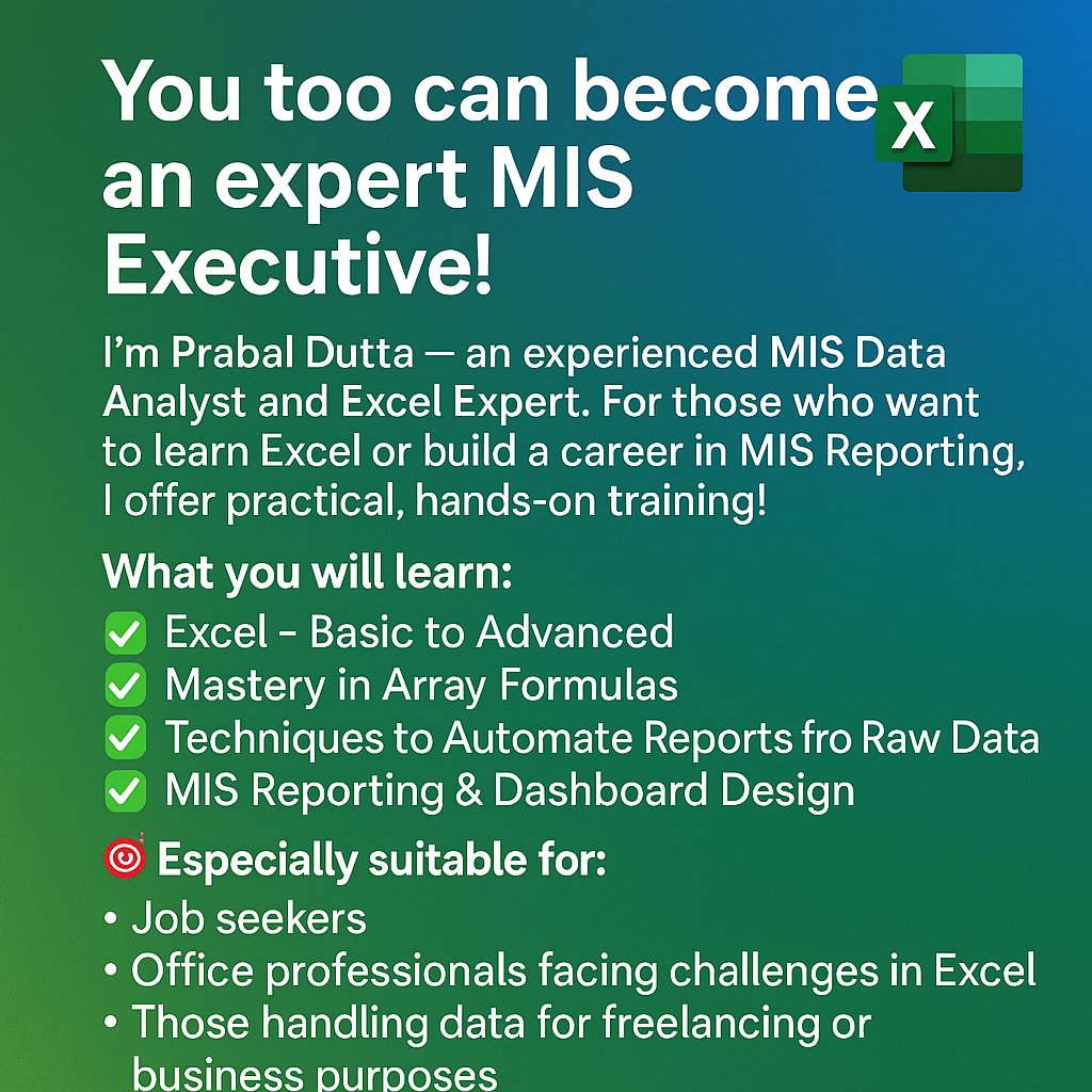 ProbalDutta7's tweet photo. I’m Prabal Dutta — an experienced MIS Data Analyst and Excel Expert.
For those who want to learn Excel or build a career in MIS Reporting, I offer practical, hands-on training! https://t.co/BHBNnJ11kL